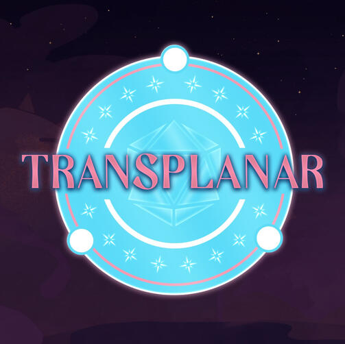 TransplanarRPG The logo for Transplanar RPG. A light blue round field holds stars and a translucent d20. Imposed over it is the pink text "TRANSPLANAR".