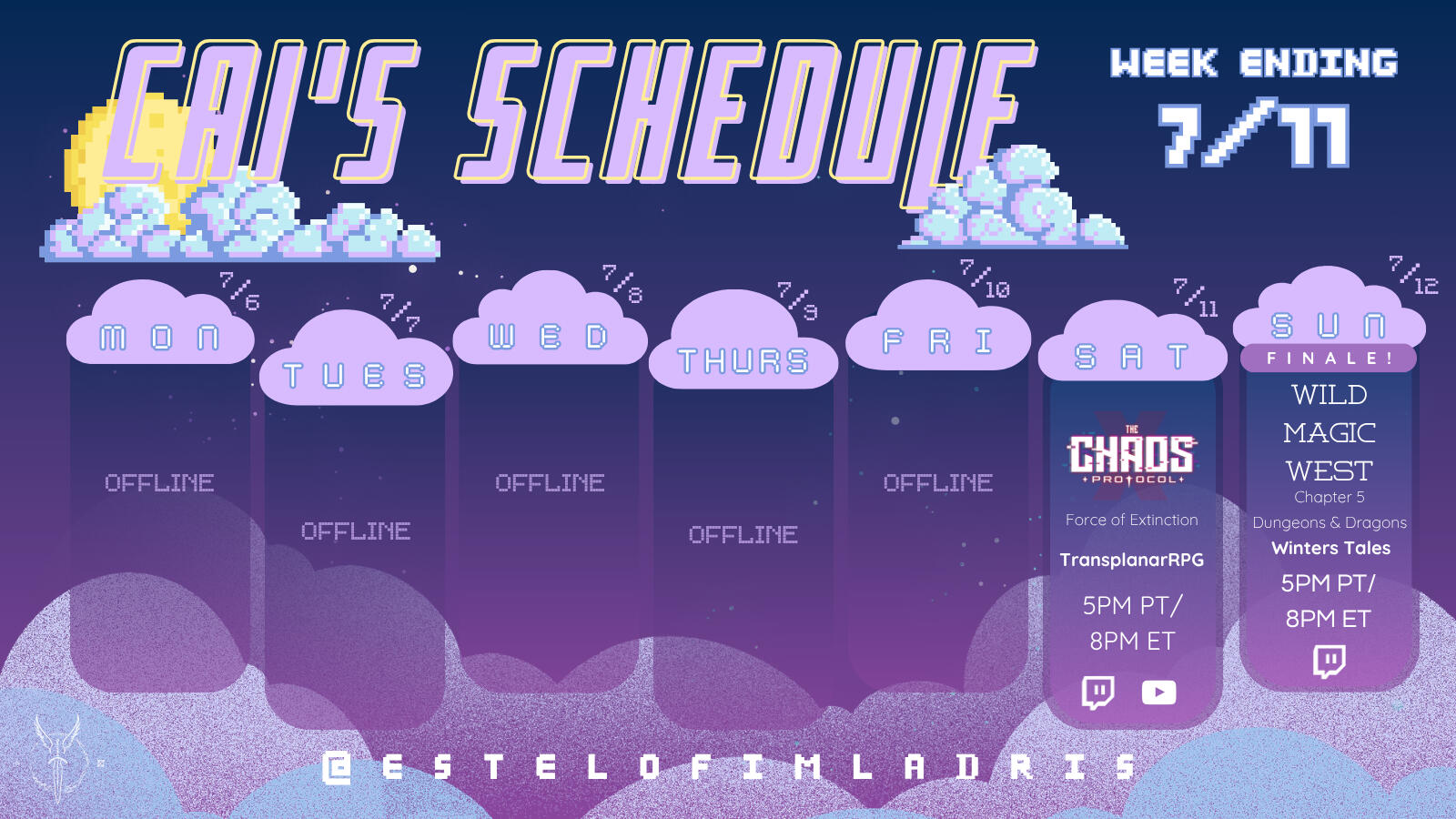 Weekly Calendar Graphic Unfortunately, my hosting site shortens the ALT TEXT so that it is incomplete. If you require alt text on this image, I encourage you to follow the link to my Twitch Page where the information is up-to-date in my About section OR visit my social media.